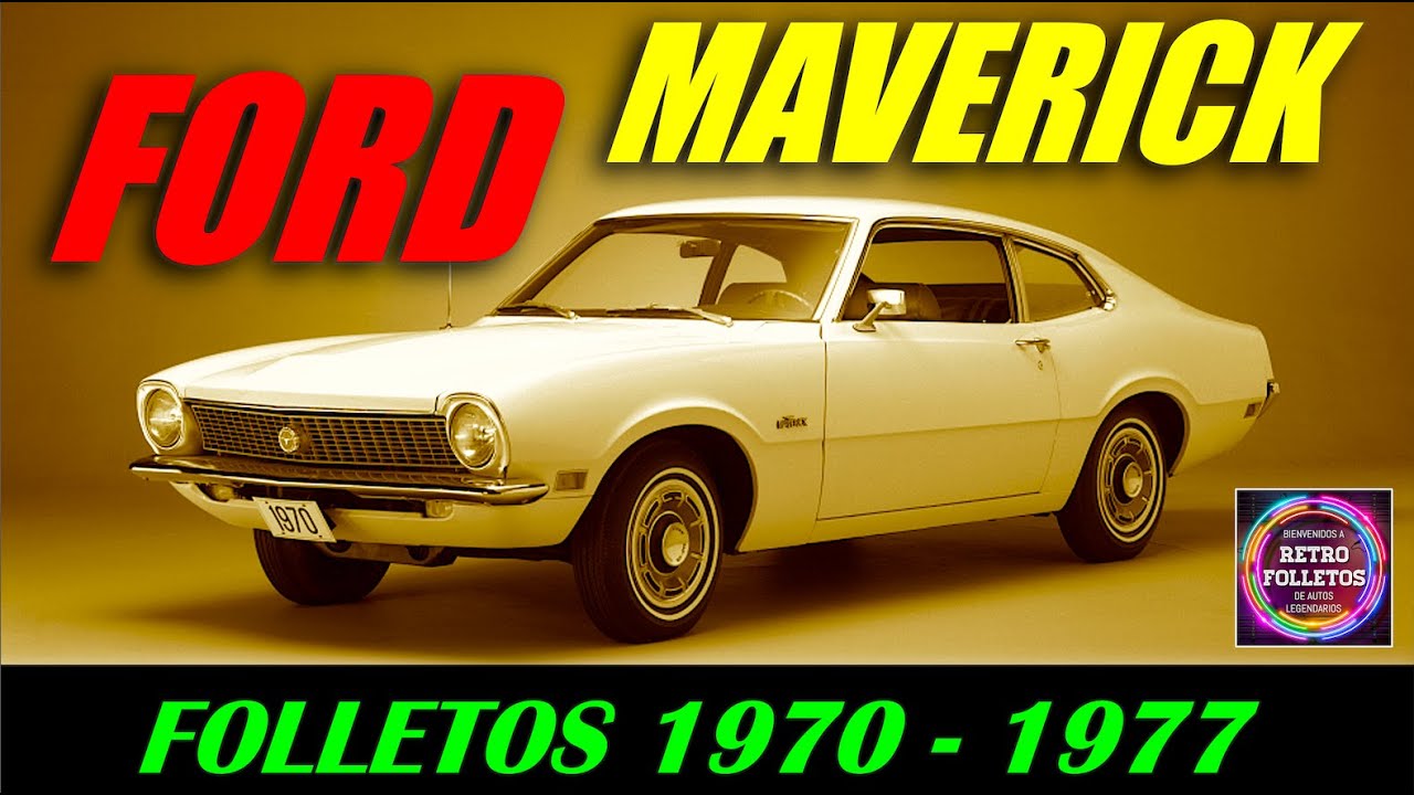 1970 - 1977 FORD MAVERICK - RECOPILACION DE FOLLETOS DE VENTAS