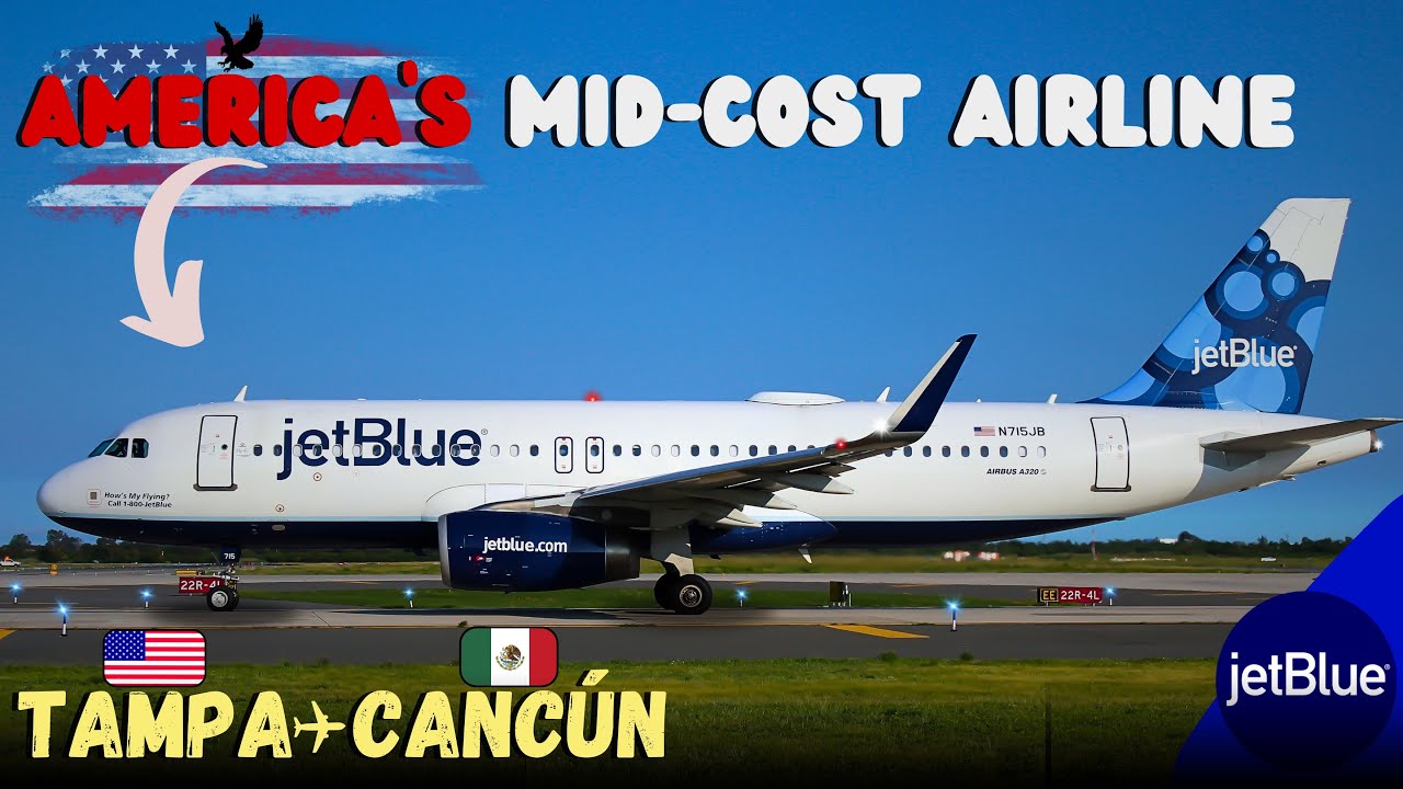 Flying from Tampa to Cancún on a Cramped Jet Blue A320-|Trip Report✈️|