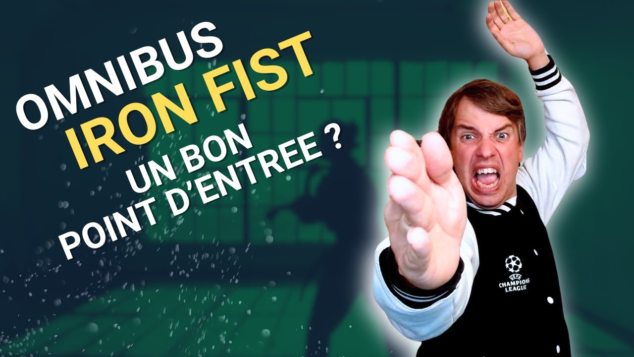 L'omnibus Immortal Iron Fist est il un bon point d'entrée ?