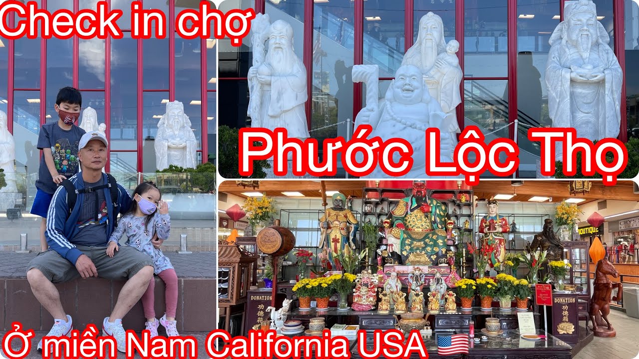 Check in Chợ Phước Lộc Thọ ở miền Nam California | PHƯỚC LỘC THỌ Asian Garden Mall | Nước Mỹ Diệu kỳ