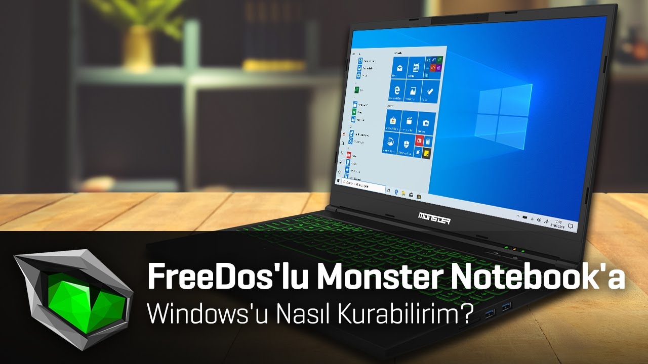 FreeDos'lu Monster Notebook'a Windows 10'u Nasıl Kurabilirim?