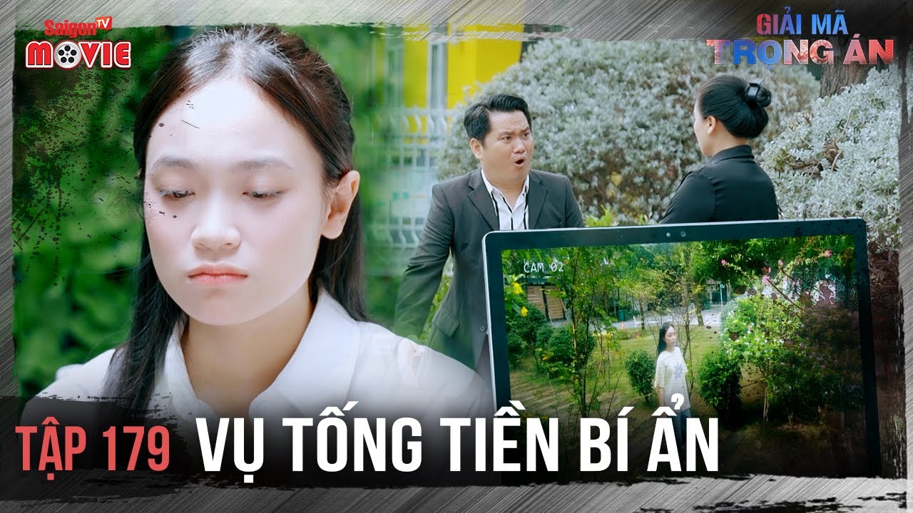 Vụ tống tiền bí ẩn - Full Tập 179 | Giải Mã Trọng Án