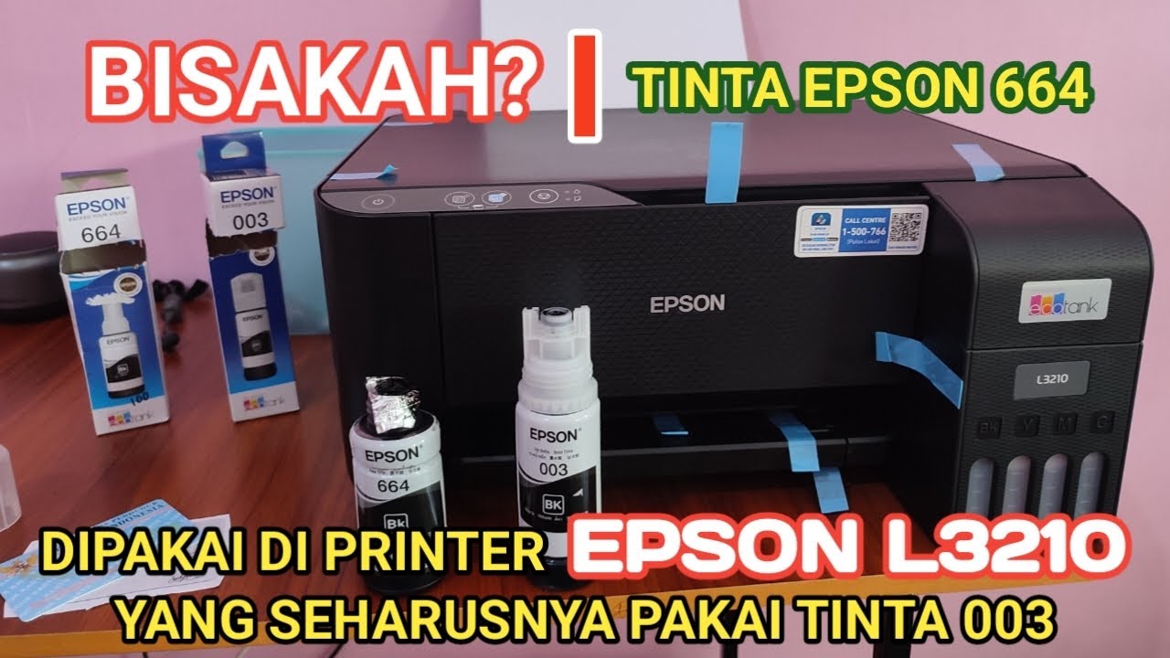 BISAKAH TINTA EPSON 664 DIPAKAI DI PRINTER EPSON L3210 YANG SEHARUSNYA PAKAI TINTA 003?