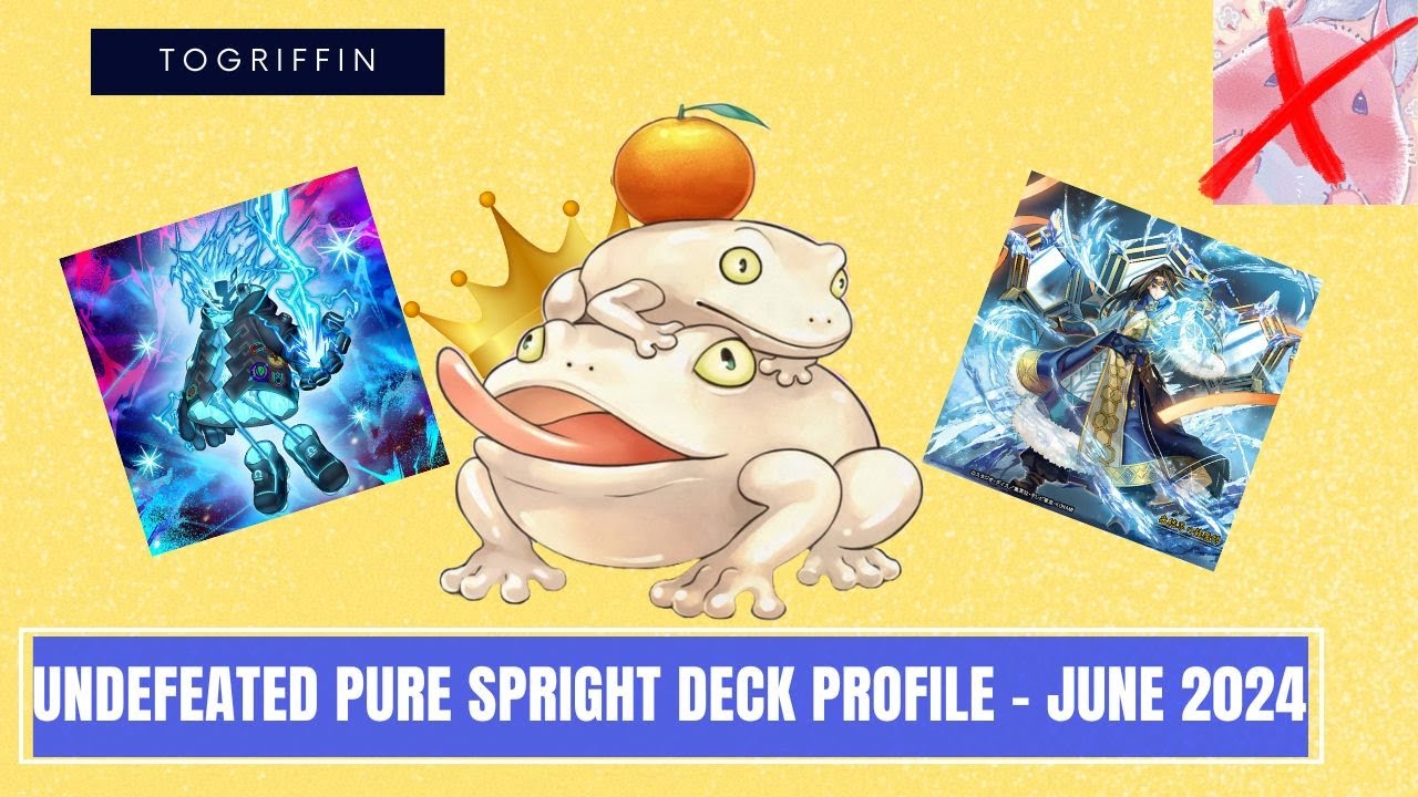 Undefeated Pure Spright Deck Profile Post-BLTR (June 2024) - TOAD IS BACK