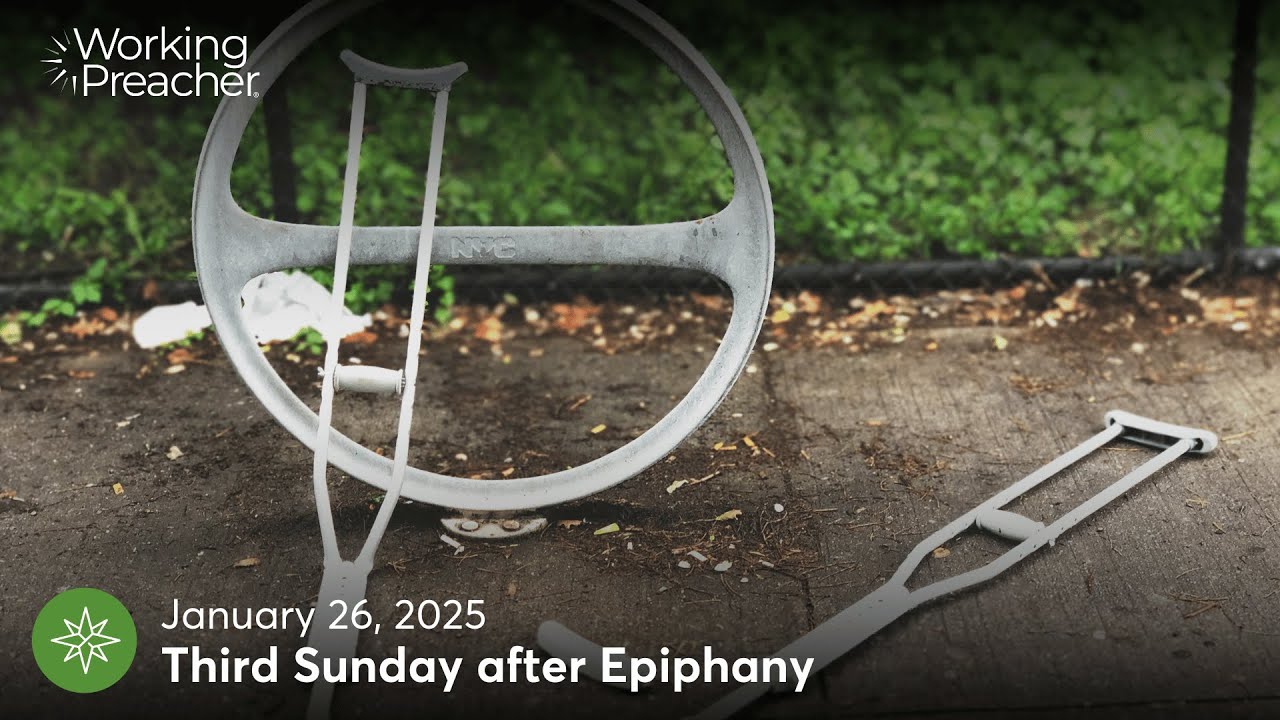 Sermon Brainwave 1004: Third Sunday after Epiphany - January 26, 2025