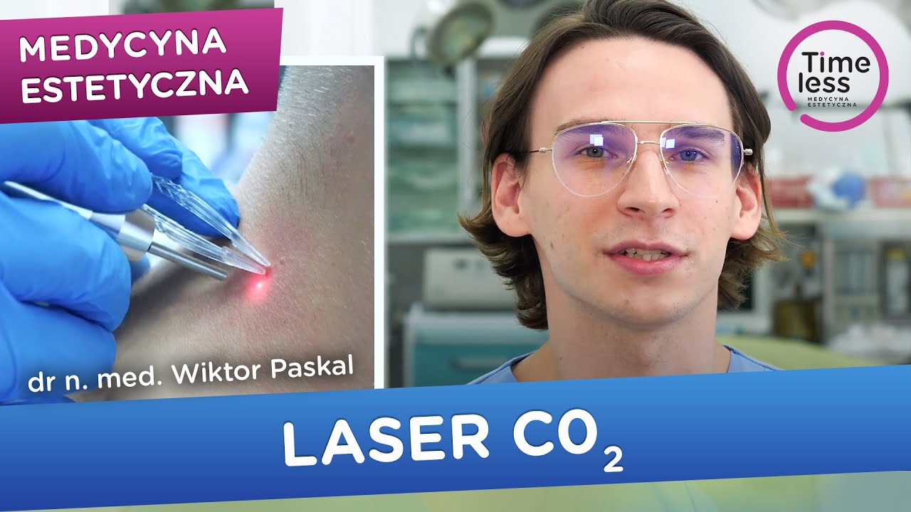 Zabiegi medycyny #estetycznej z wykorzystaniem lasera frakcyjnego CO2 - dr n. med. Wiktor Paskal