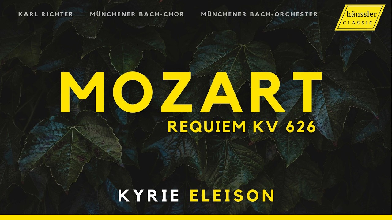 Mozart: Requiem KV 626 - Kyrie eleison