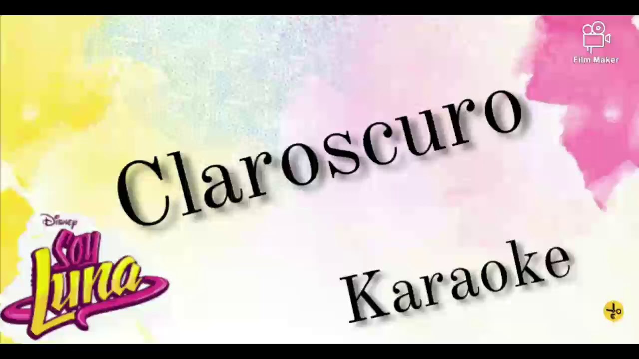 Soy Luna 3 - Claroscuro (Instrumental/Karaoke)