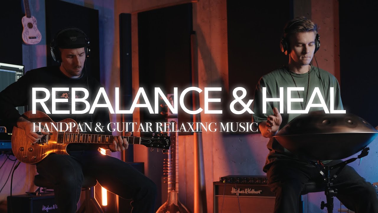 Rhythms of the Flow - 1 Hour Handpan & Guitar Sound Healing
