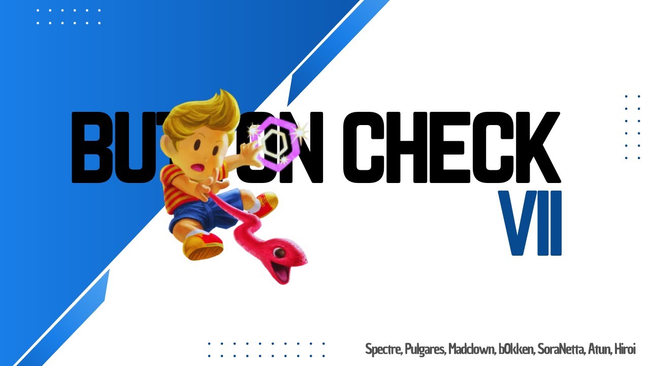 The Button Check Club VII Feat. Spectre, Pulgares, Zhek, Madclown, b0kken, Atún, Hiroi, etc...