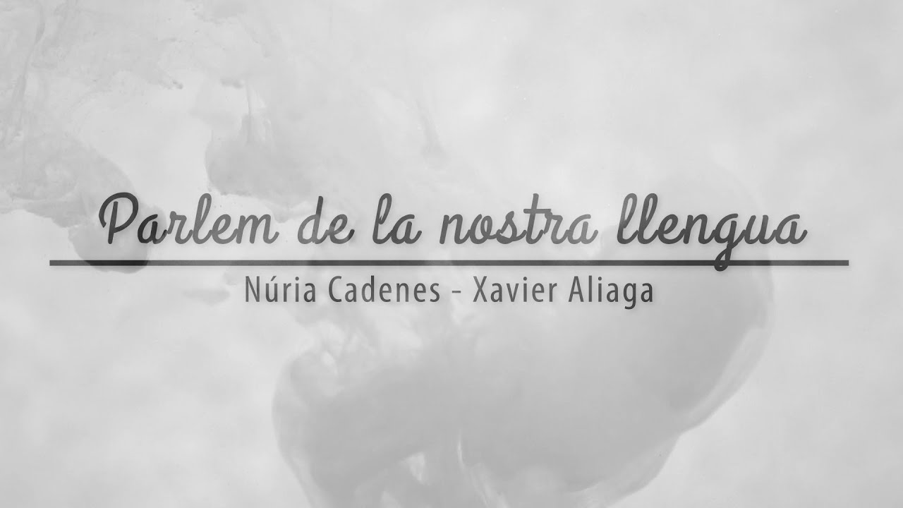 Parlem de la nostra llengua: Núria Cadenes i Xavier Aliaga