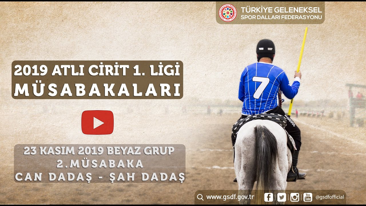 23 Kasım 2019 Atlı Cirit 1.Ligi Beyaz Grup 2.Müsabaka (3.Hafta) / Can Dadaş - Şah Dadaş