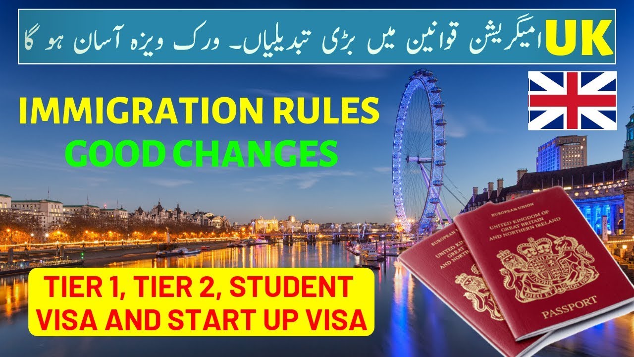 Good News: UK Changes Immigration Rules for TIER 1, TIER 2, TIER 4, & Startup Business Visa