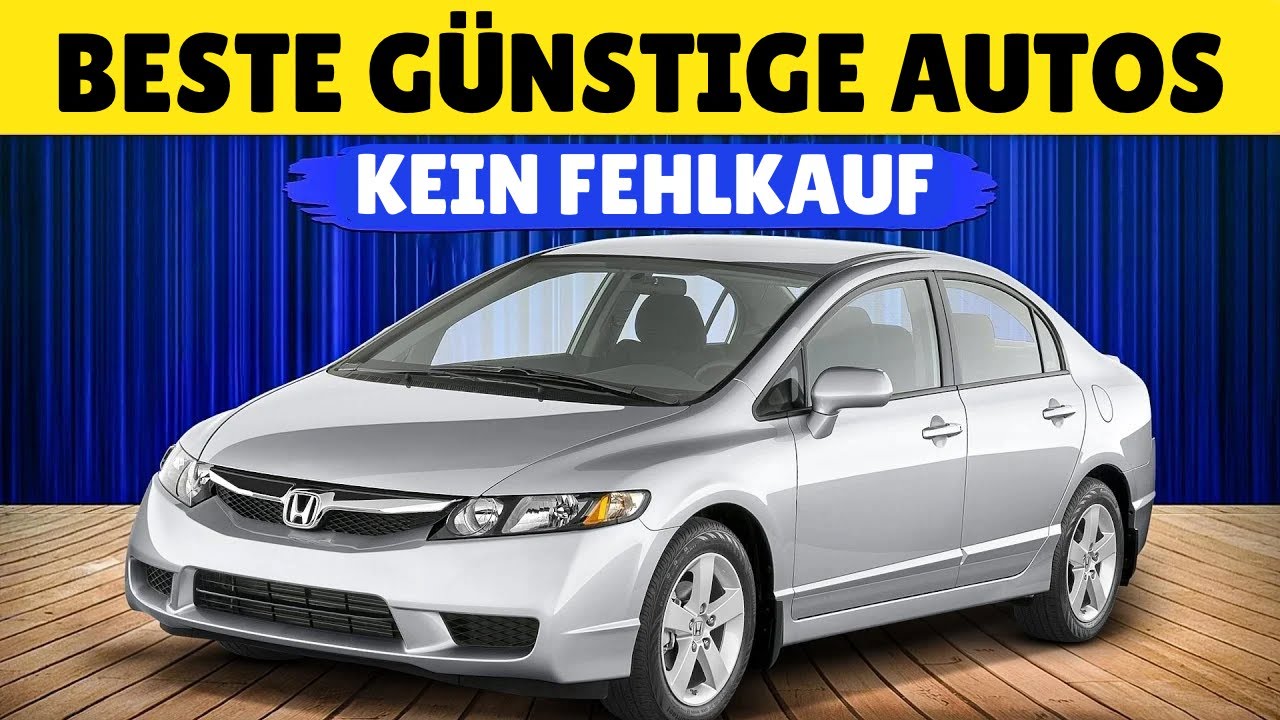 11 günstige Autos, die EWIG halten | Kein Fehlkauf!