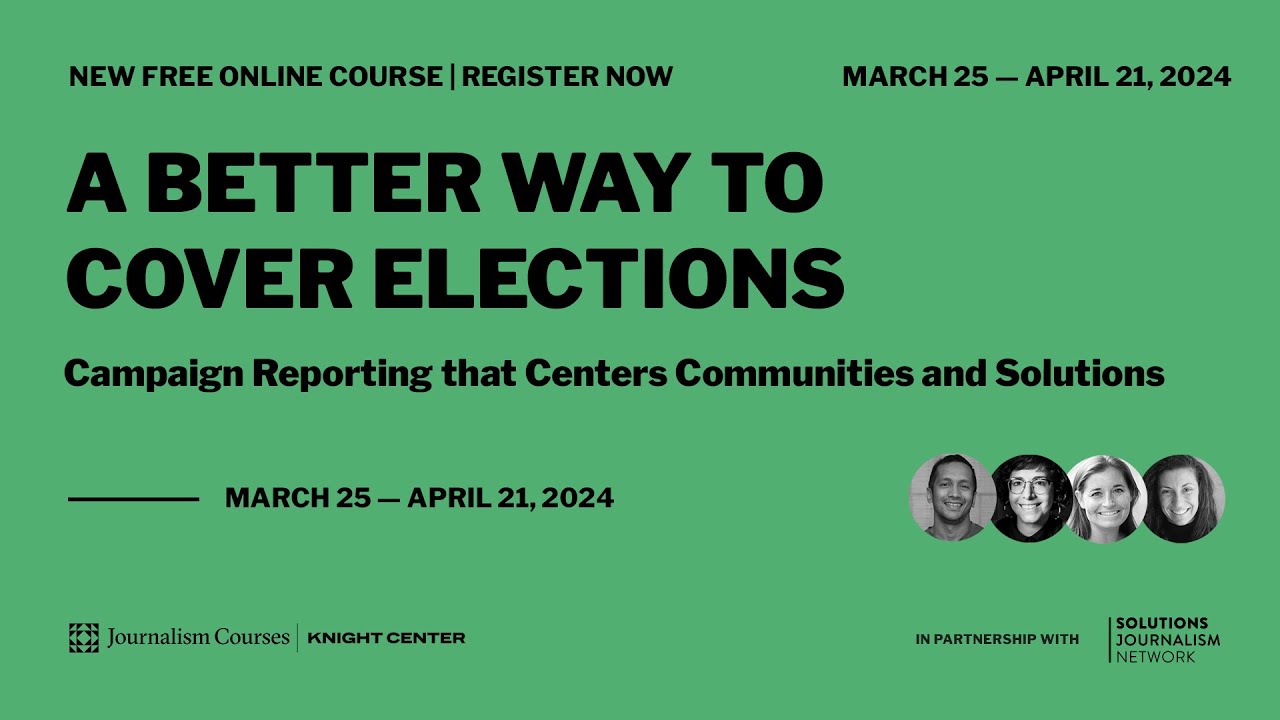 A Better Way to Cover Elections: Campaign Reporting that Centers Communities and Solutions