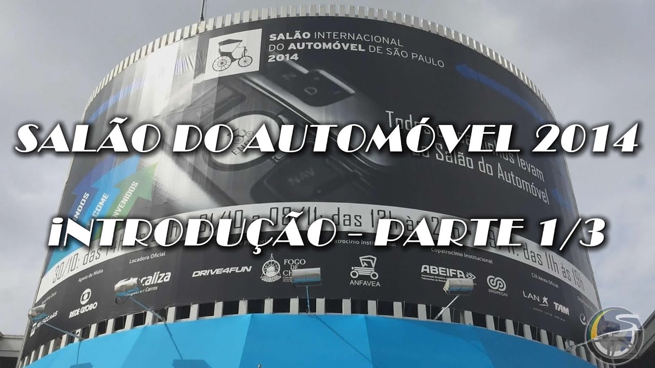 TA #36 - Salão do automóvel 2014 - INTRO Parte 1