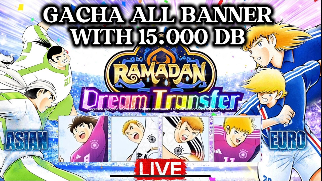 LIVE! ACCOUNT 15.000DB GACHA ALL BANNER FOR EURO AND ASIAN TEAM! CAPTAIN TSUBASA DREAM TEAM