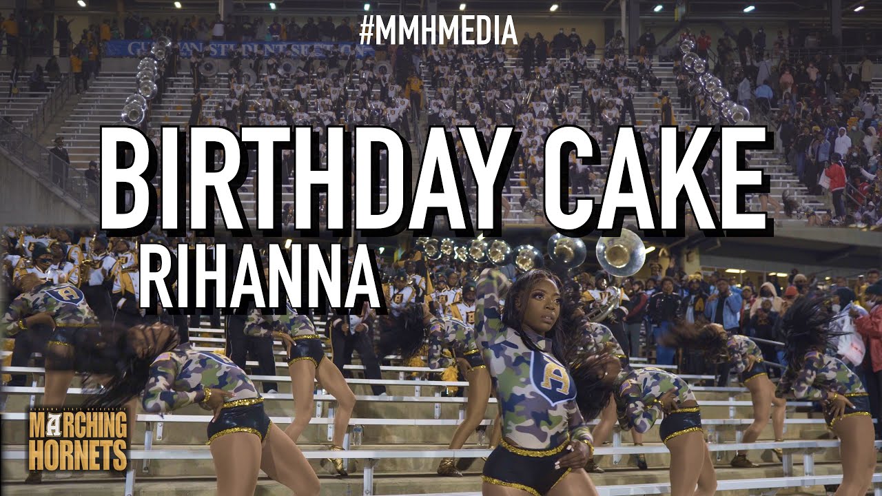 Birthday Cake by Rihanna | Alabama State university | TXSU 2021