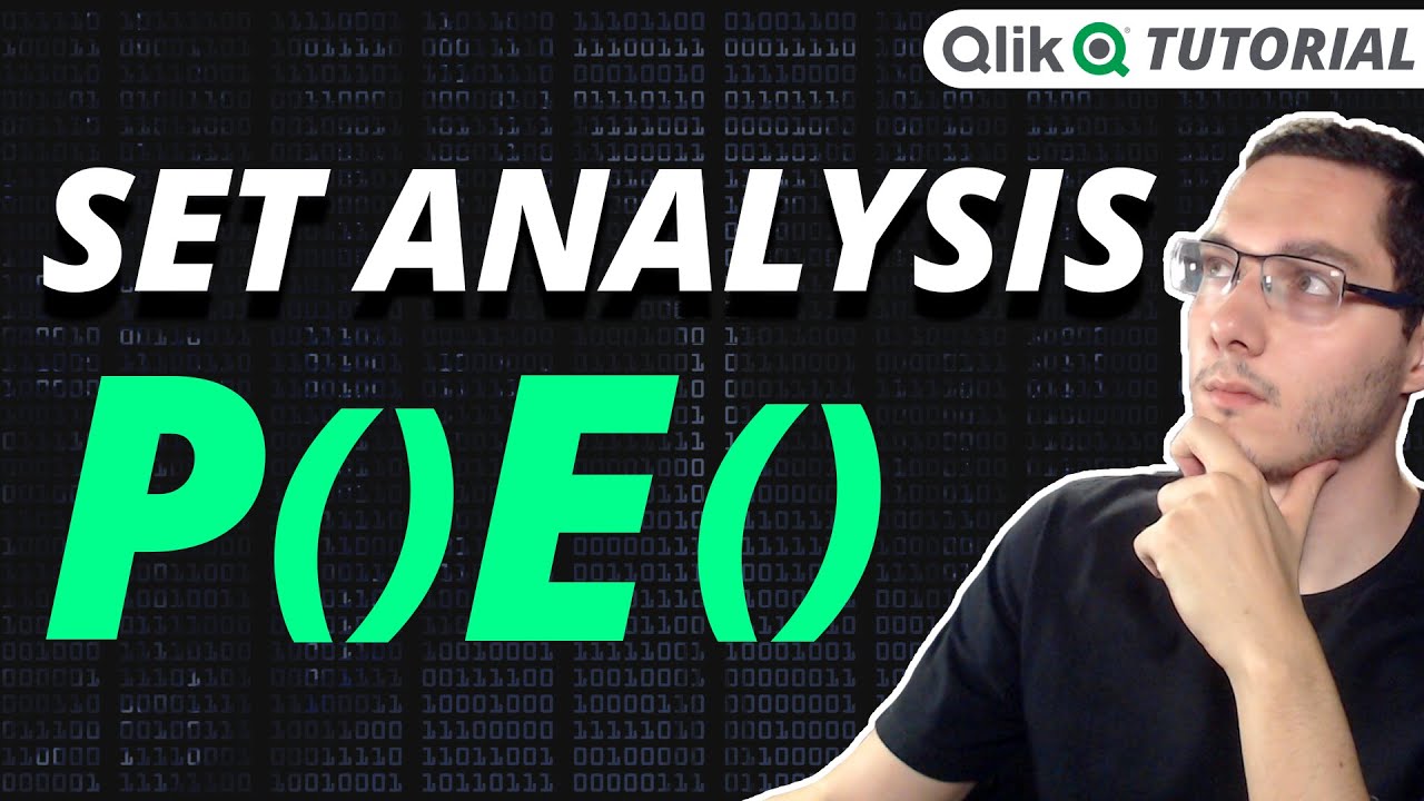 Qlik Sense Tutorial - How to use P() and E() in Set Analysis