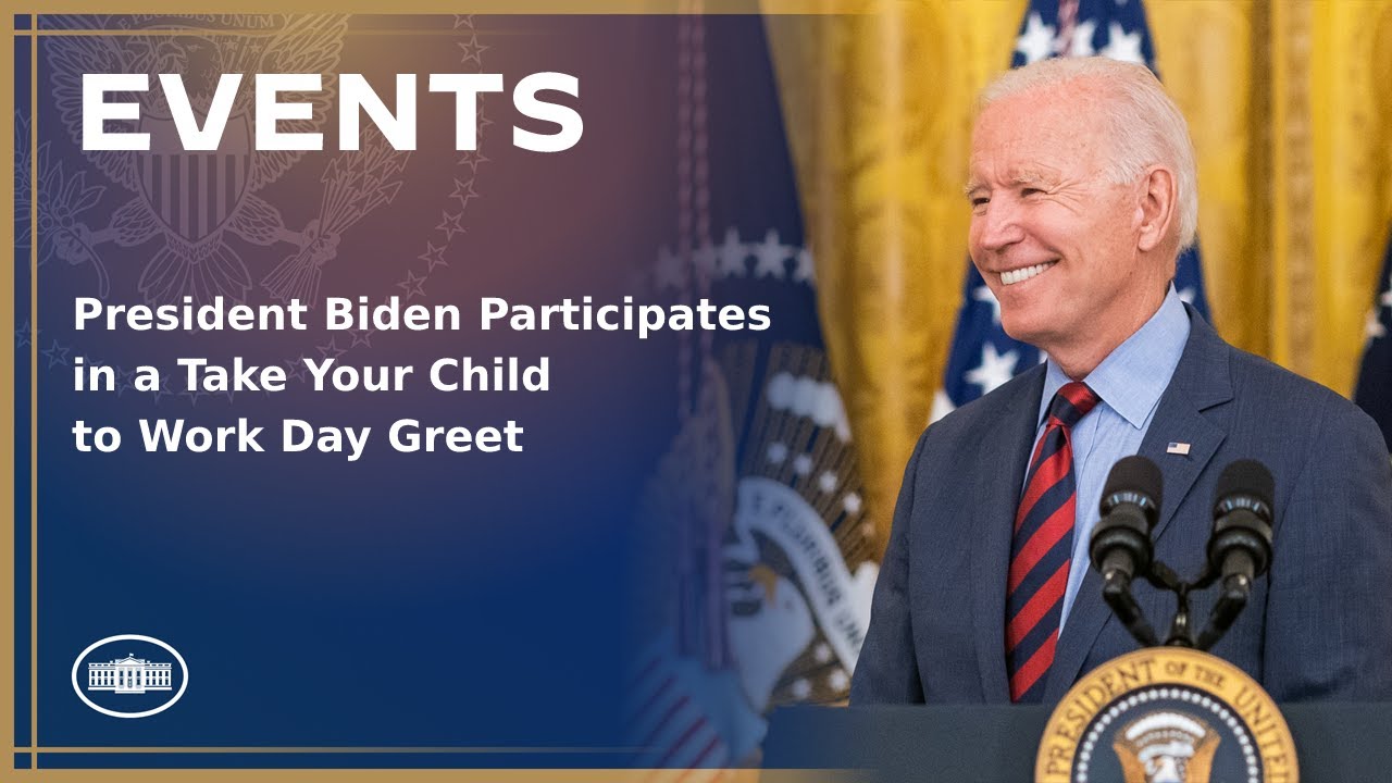 President Biden Participates in a Take Your Child to Work Day Greet