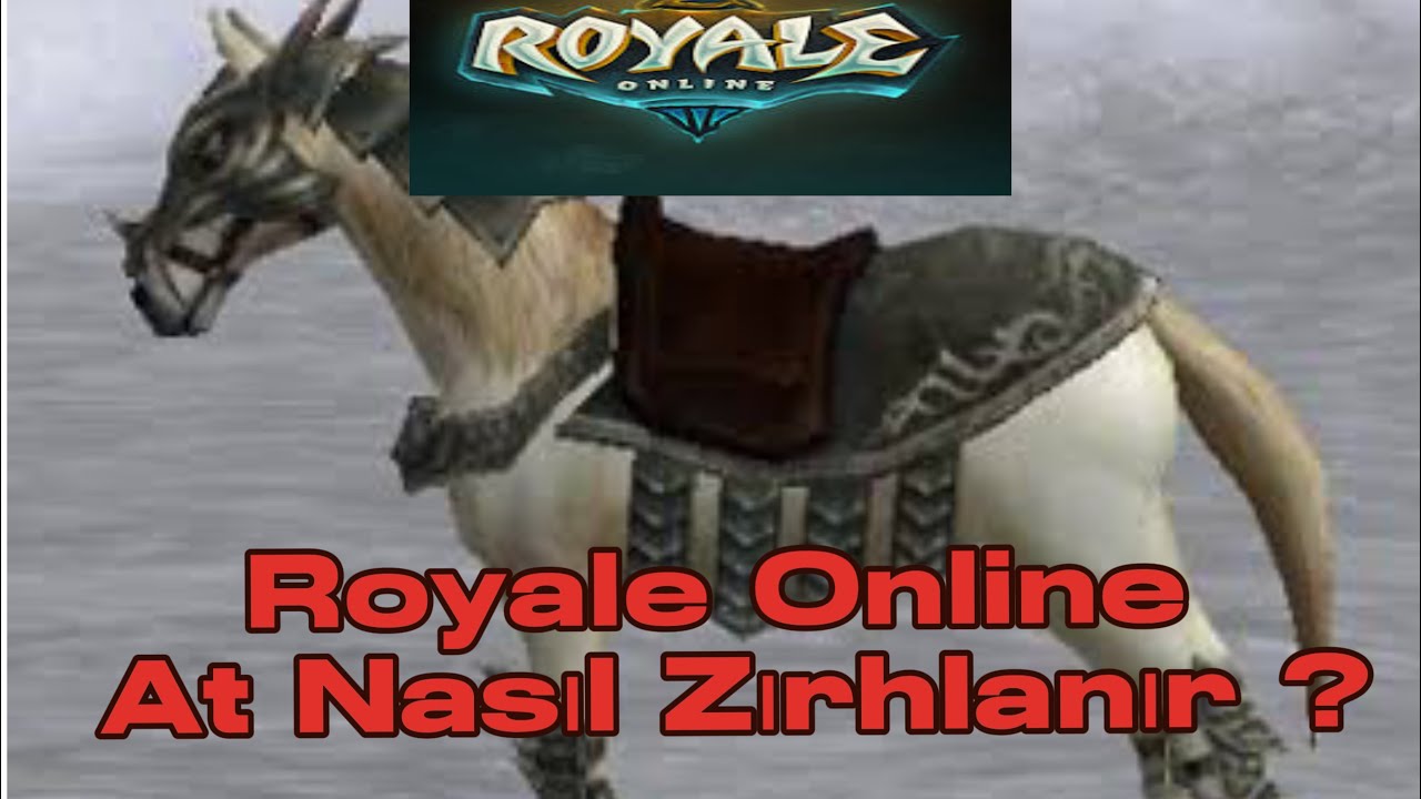 Royale Online At Nasıl Zırhlanır ? ( 1.bölüm)