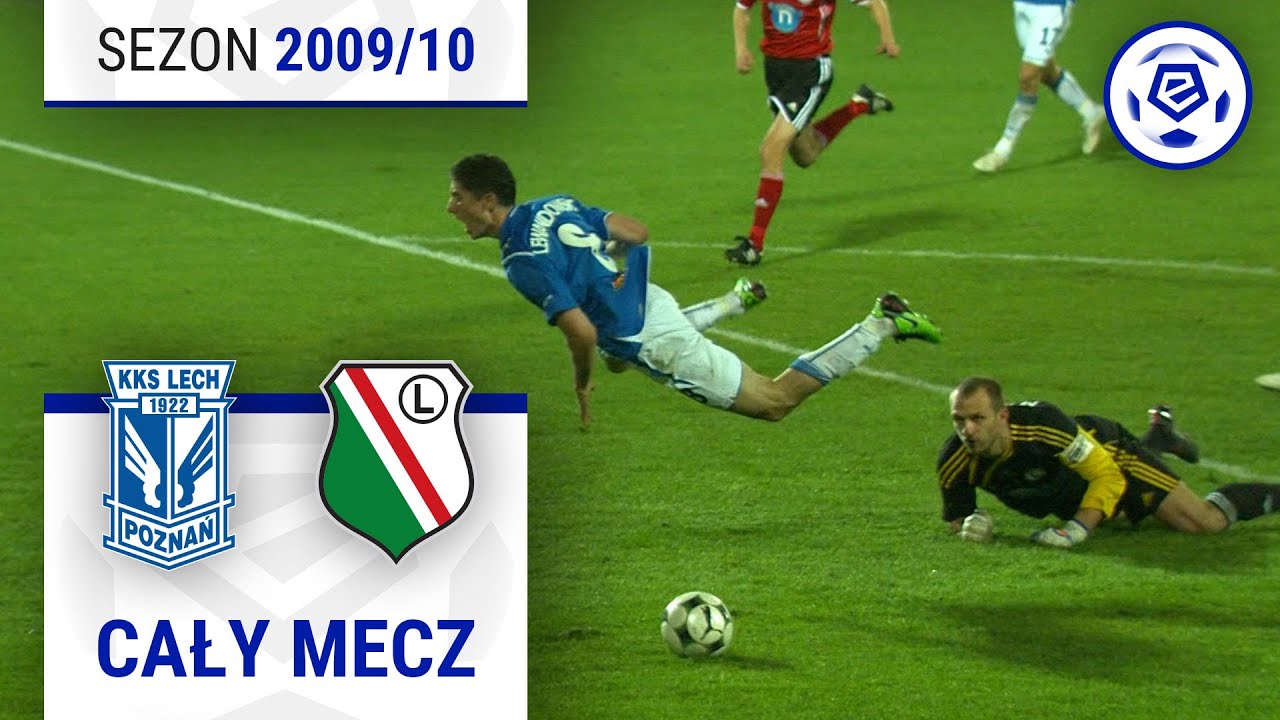 (1/2) Lech Poznań - Legia Warszawa | CAŁY MECZ | Ekstraklasa 2009/10 | 23. Kolejka
