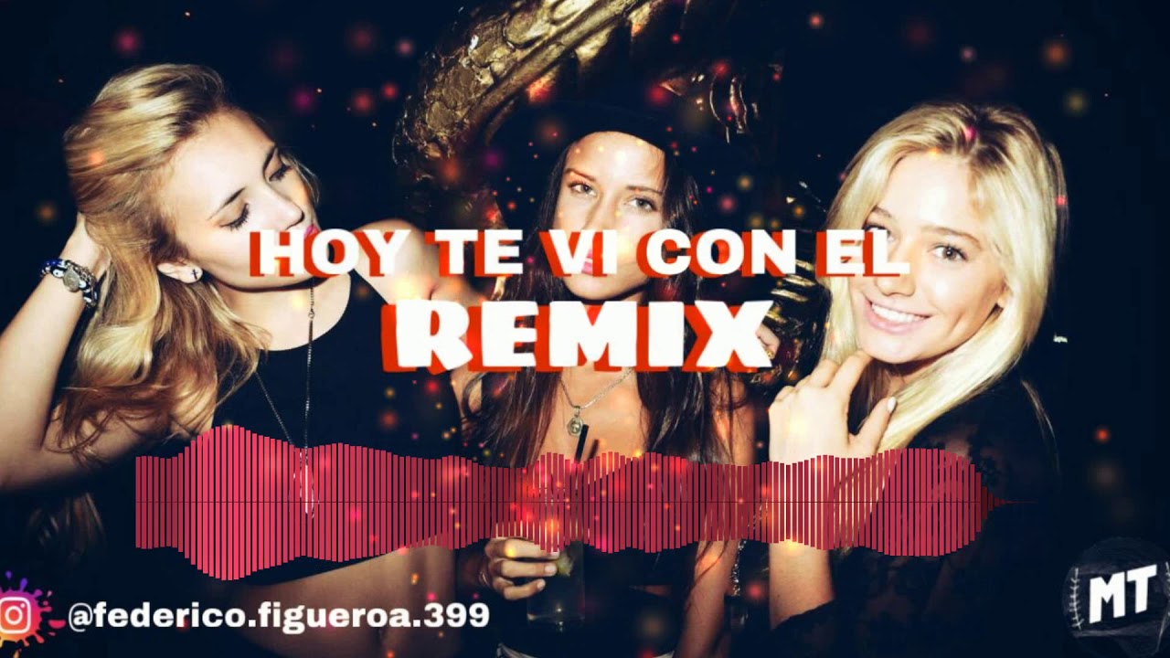 HOY TE VI CON EL REMIX | FEDEE DJ