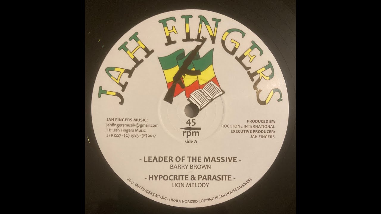 Barry Brown / Lion Melody – Leader Of The Massive / Hypocrite And Parasite(Jah Fingers 12