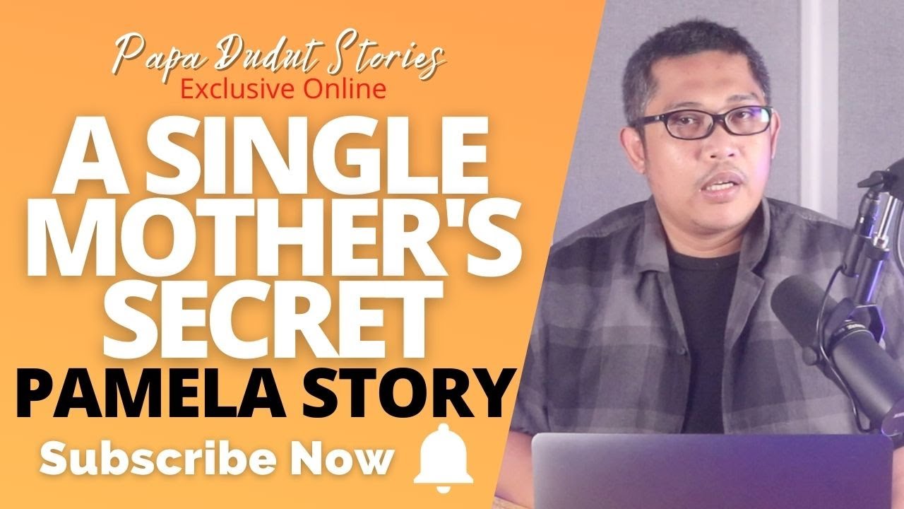 PAMELA | PAPA DUDUT STORIES
