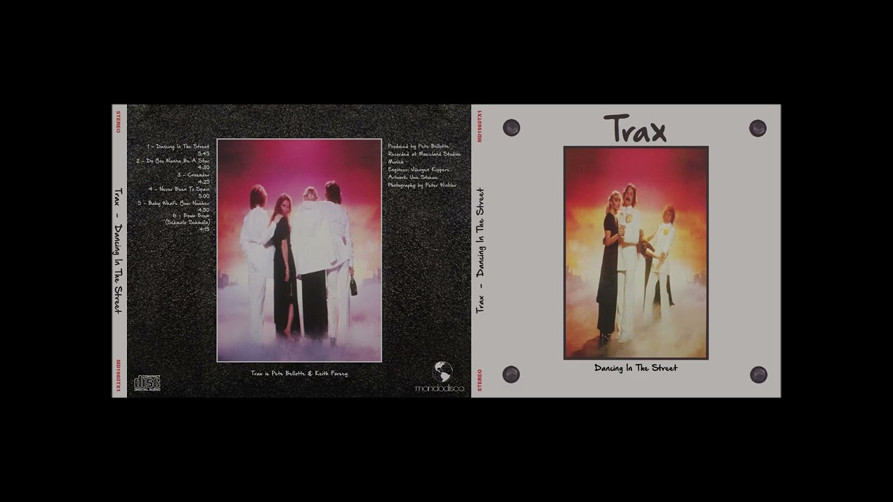TRAX / Dancing In The Street / Pete Bellotte & Keith Forsey