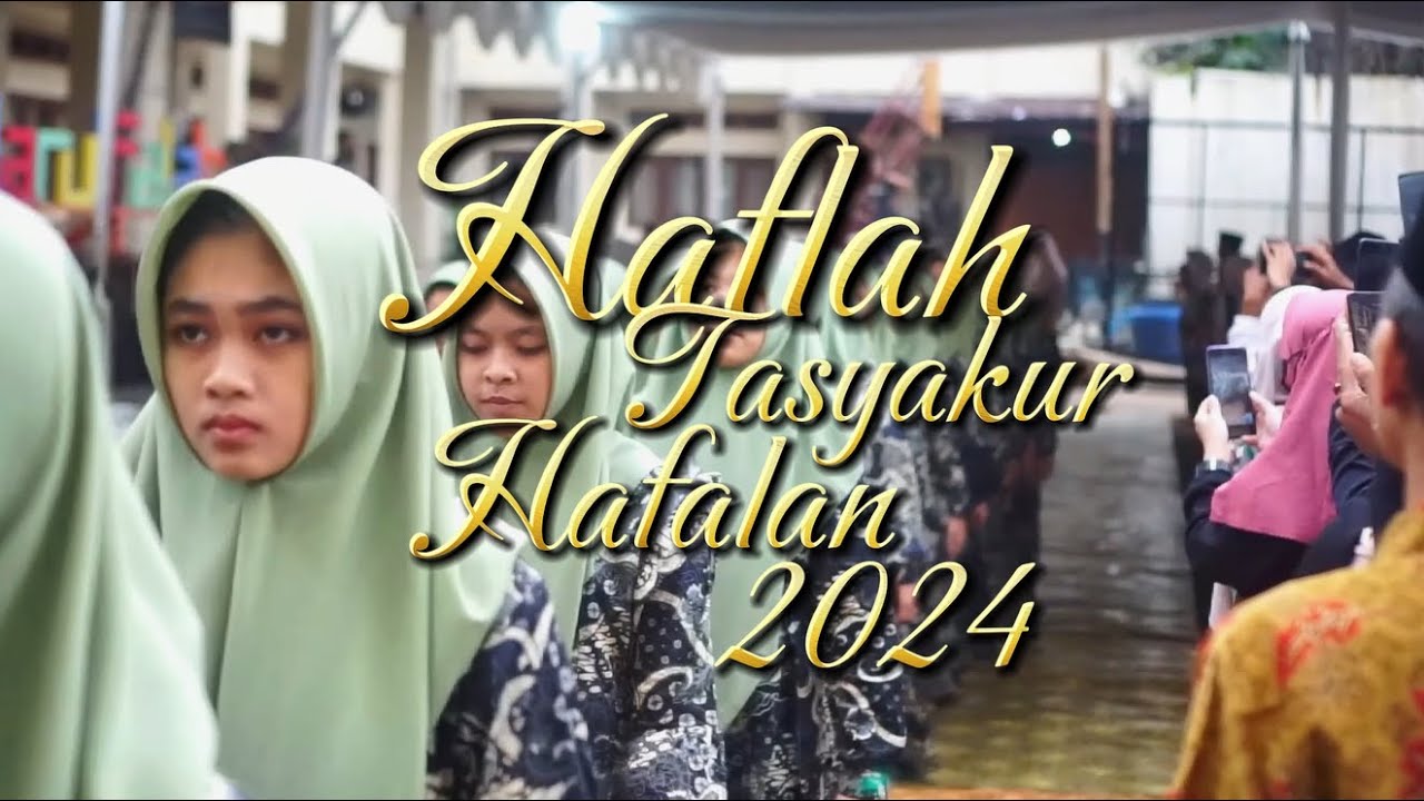 Tasyakur Hafalan Kitab dan Juz 'Amma Tahun 2024 | Pondok Pesantren Darul Falah Bandung Barat