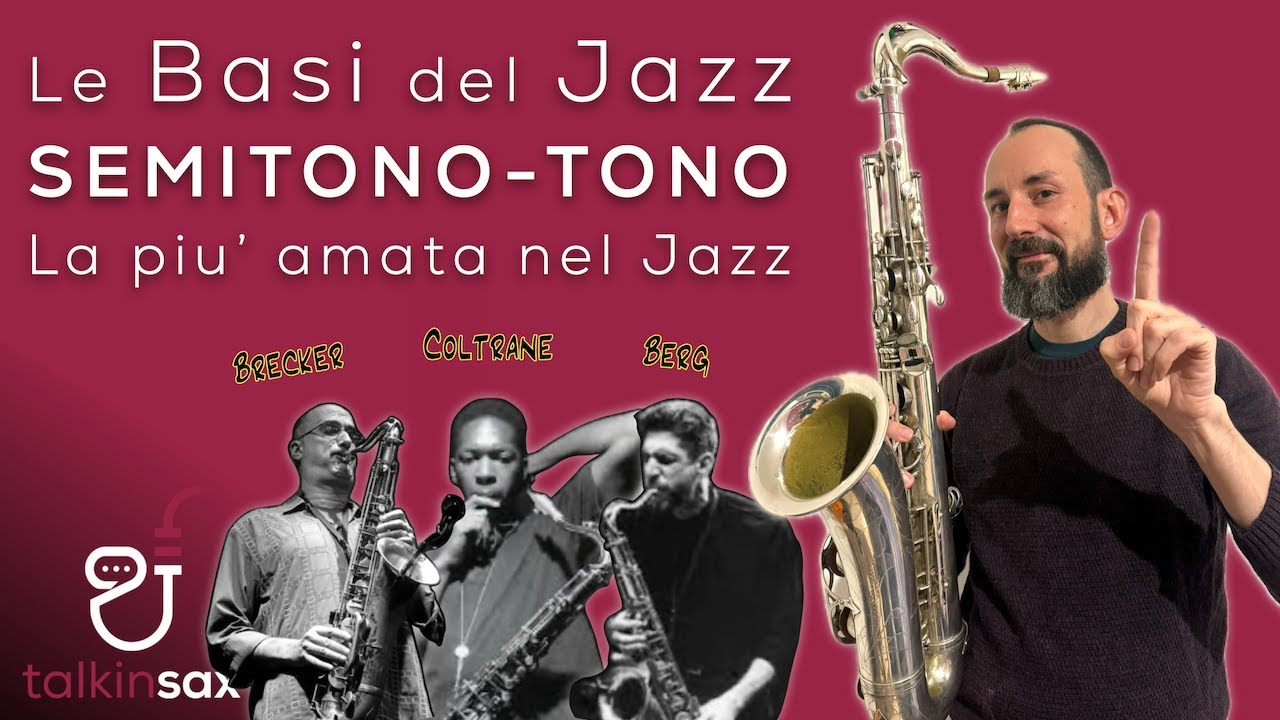 SAX Semitono Tono la scala più amata nel jazz
