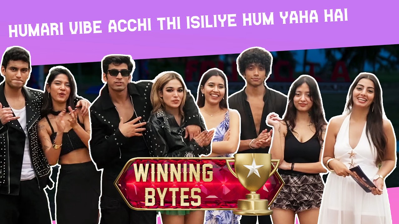 Winning Byte Winners Circle | MTV Splitsvilla X6