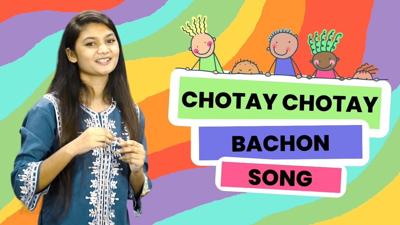 Chotay Chotay Bachon Song
