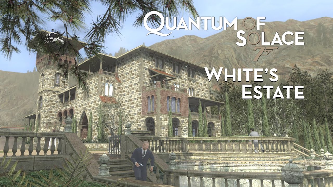 007: Quantum of Solace - White's Estate - 007