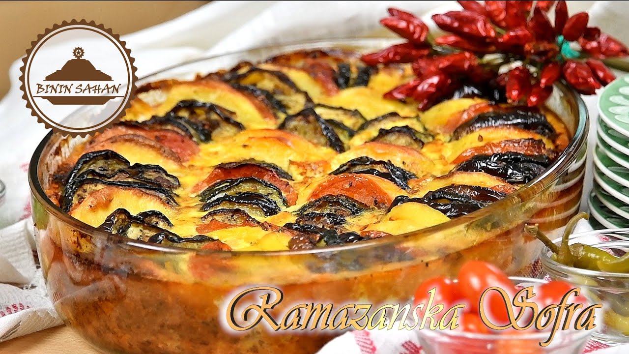 ČIČEK MUSAKA / Ramazanska sofra #3 / Binin Sahan