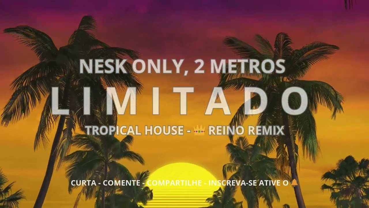Nesk Only 2metro   Limitado  TROPICAL HOUSE GOSPEL REMIX  WILDE BEATS 👑 REINO REMIX