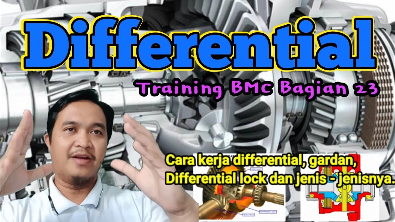 Cara kerja differential/ gardan, differential lock dan jenis - jenisnya. BMC 23