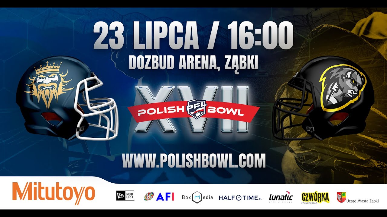 Polish Bowl XVII - Kraków Kings vs. Lowlanders Białystok [ZAPIS TRANSMISJI]