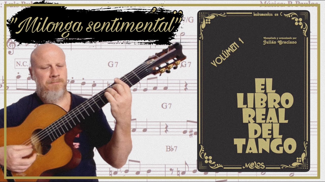 MILONGA SENTIMENTAL // JULIÁN GRACIANO//EL LIBRO REAL DEL TANGO  VOL 1