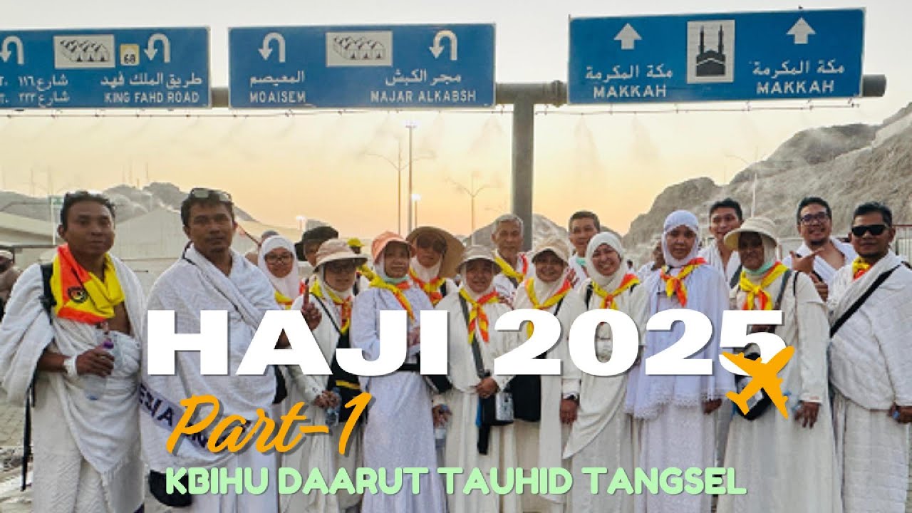 Haji 2025 Part1