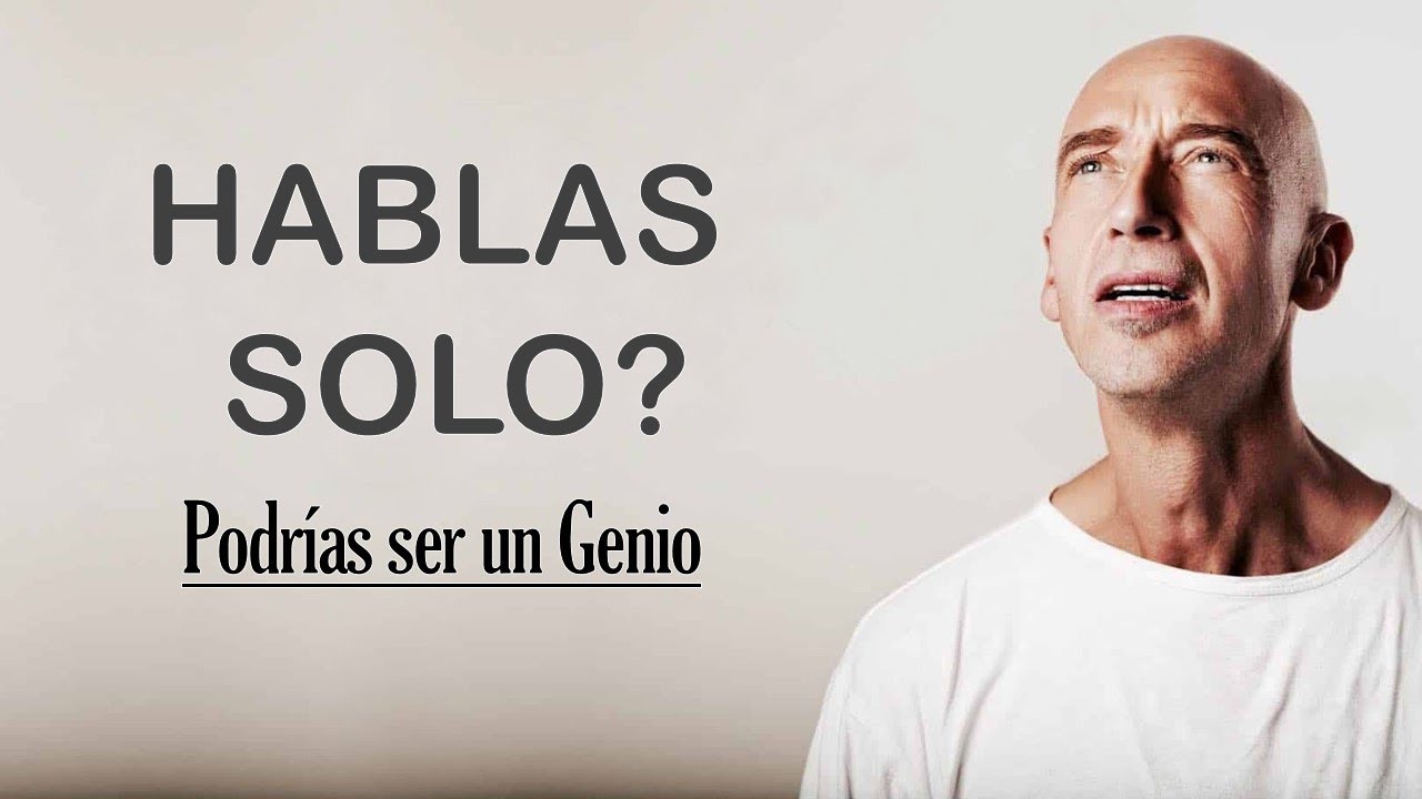 3 Razones Por Las Que Hablar Solo Podría Significar Que Eres Un Genio