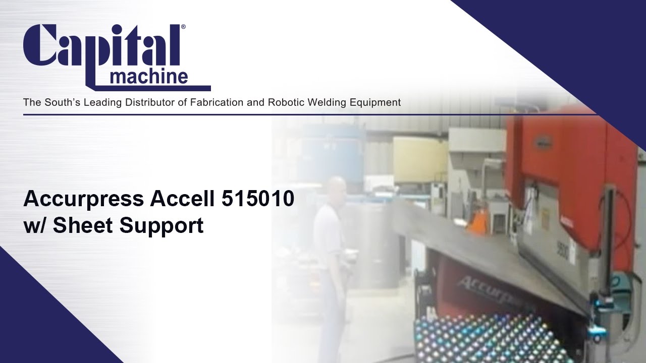 Using Press Brakes with Sheet Supports- Accurpress Accell 515010 w/ Sheet Support