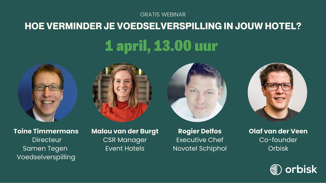 Orbisk Webinar - Hoe verminder je voedselverspilling in jouw hotel?
