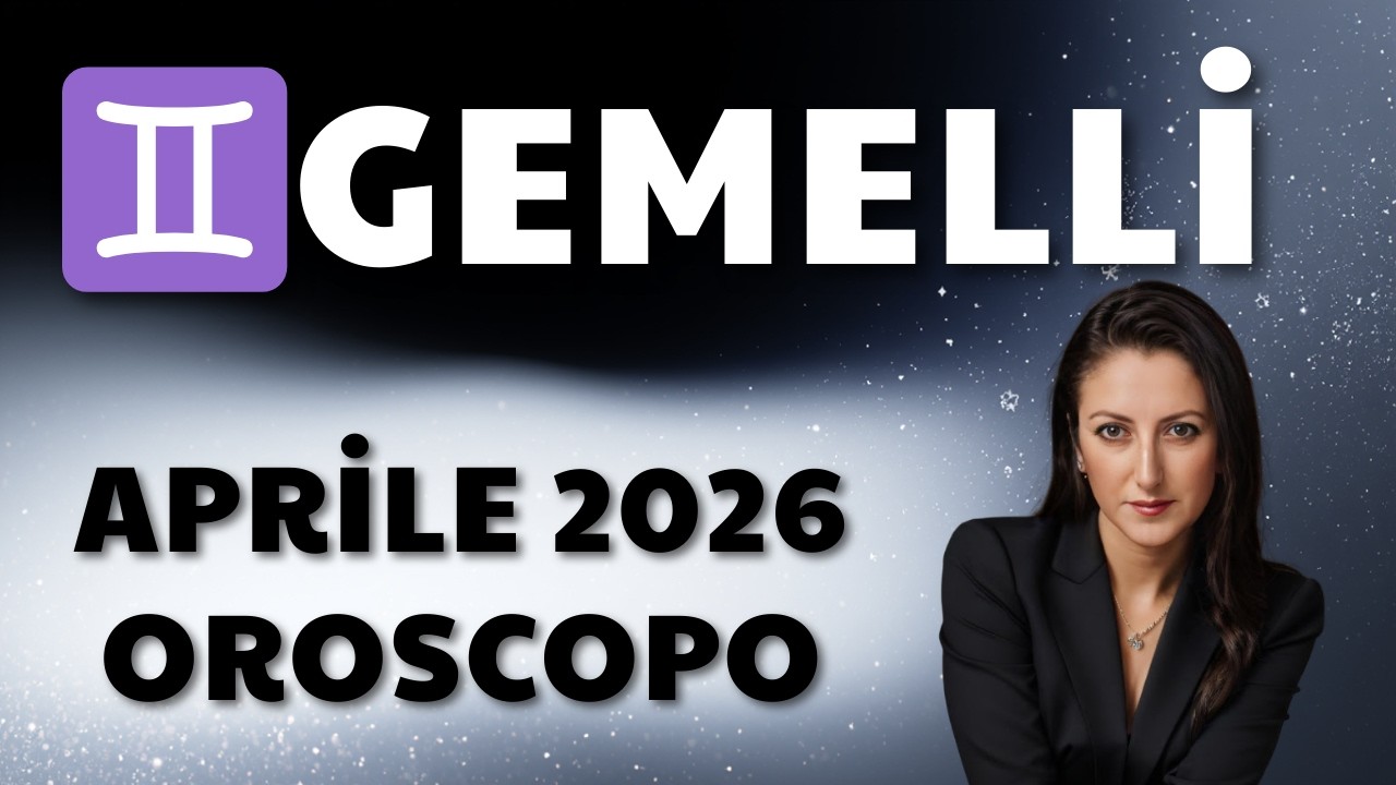 Oroscopo Gemelli Aprile 2026 | Nuove opportunità si profilano all'orizzonte.