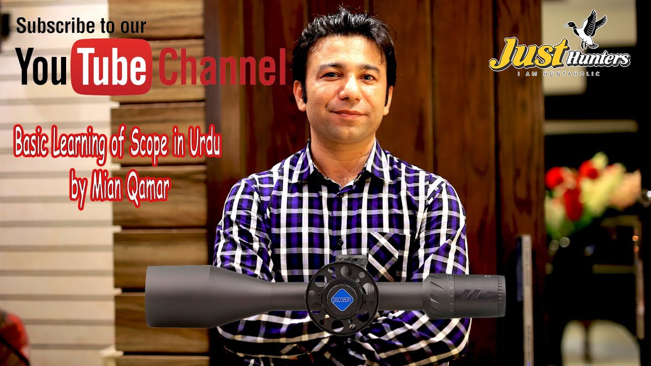Basic Learning of Scope By Mian Qamar Just Hunters