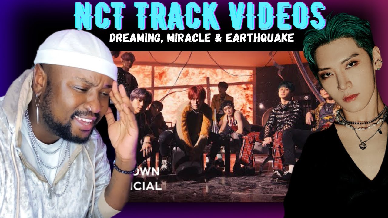 NCT Reaction (127, Dream & WayV) Track Videos - Dreaming, Miracle & Earthquake | HONEST Reactions