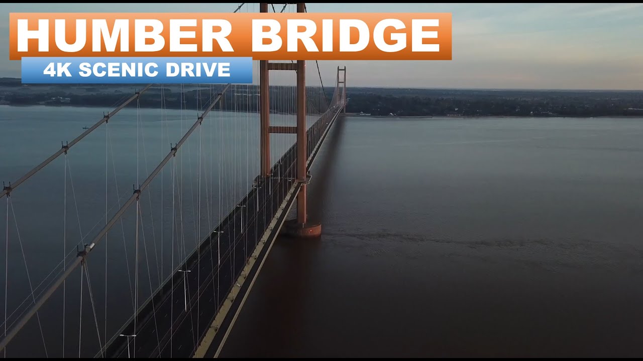 4K Scenic Drive - Humber Bridge - East Yorkshire