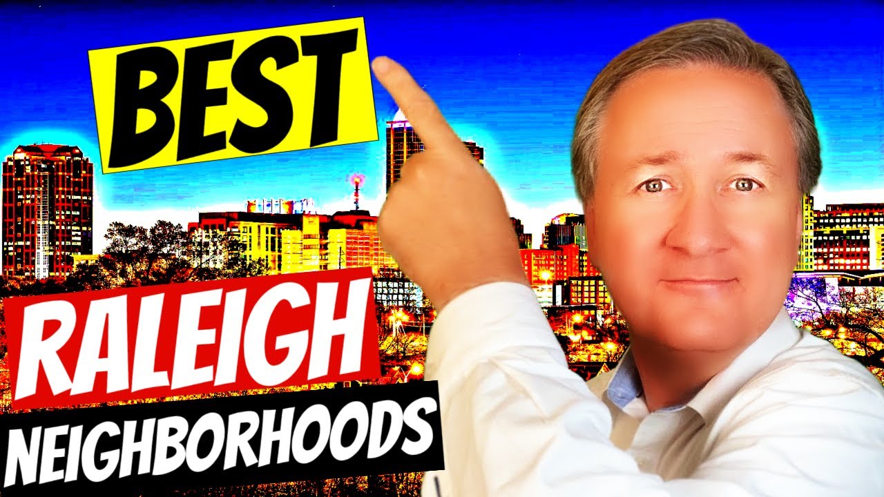 Best Neighborhoods in Raleigh NC: Moving to Raleigh NC? Top 4 Raleigh Downtown Neighborhoods!