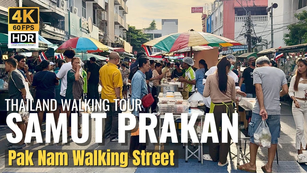 [SAMUT PRAKAN] Hidden Gem Street Food Near Bangkok 🌟 Pak Nam Walking Street [4K HDR]